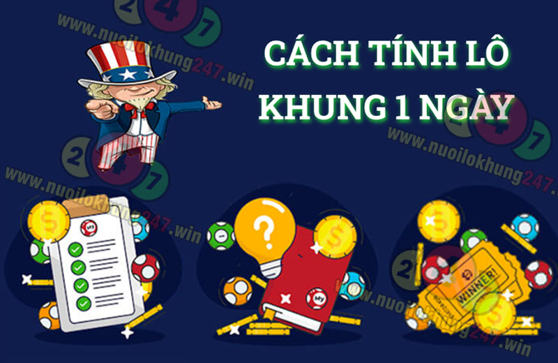 Hướng dẫn cách tính lô khung 1 ngày